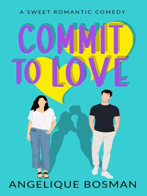 cover image of Commit to Love (Book 3)